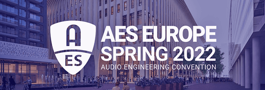 AES Europe Spring 2022, Part Two