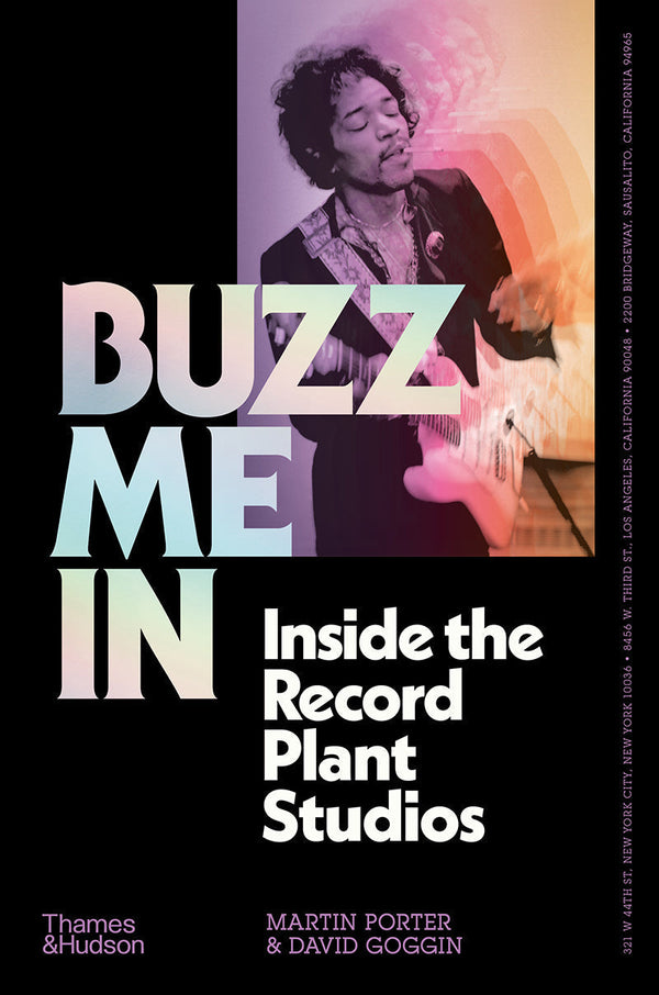 Buzz Me In: Inside the Record Plant Studios, a Book Review
