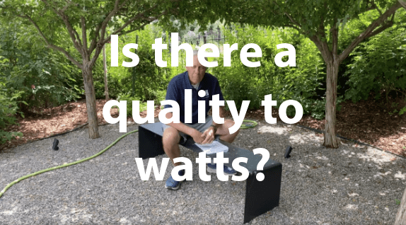 Is there a quality to watts?