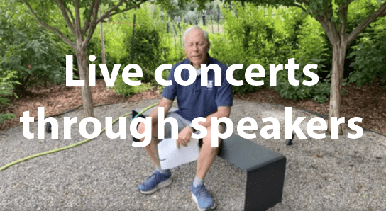 Live concerts through speakers