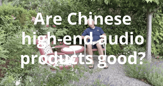 Are Chinese high-end audio products good?