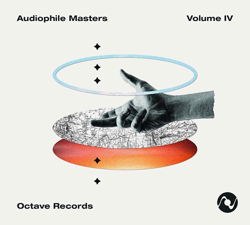 Octave Records Announces <em>Audiophile Masters, Volume IV</em>