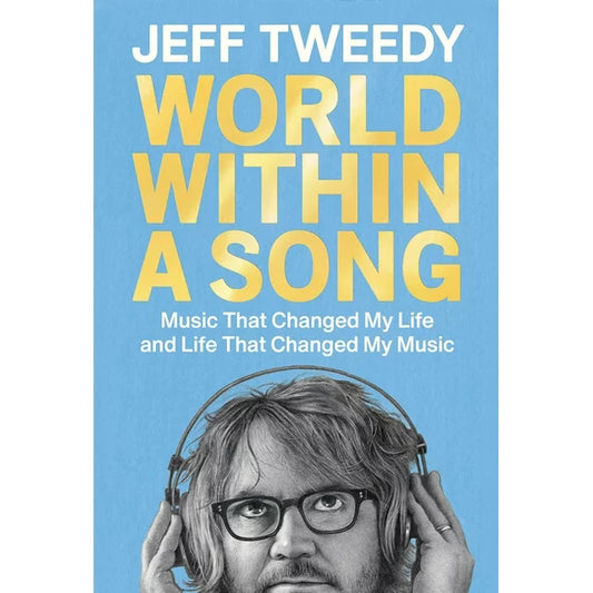 Wilco's Jeff Tweedy: Author! Auteur!