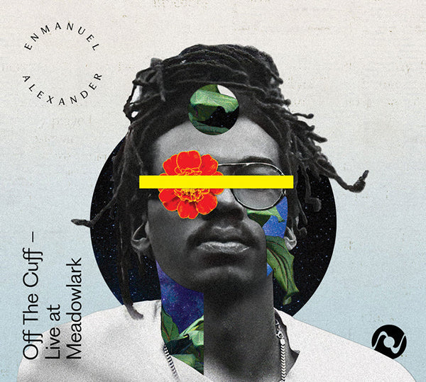 Guitarist Enmanuel Alexander Shines With Jazz/Funk Radiance in Off the Cuff – Live at Meadowlark