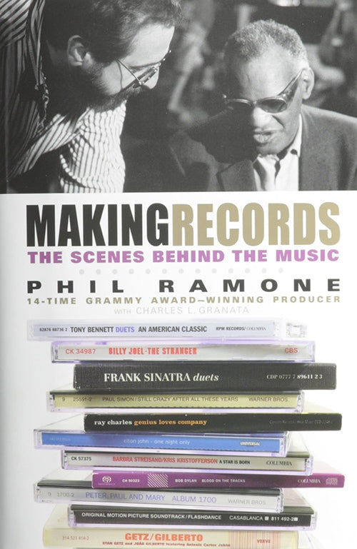 Phil Ramone: <em>Making Records: The Scenes Behind the Music</em>