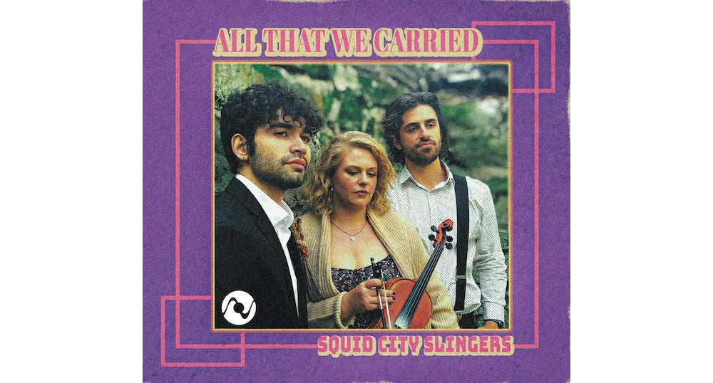 Bluegrass Meets Country, Folk, Jazz and More in <em>All That We Carried</em> by The Squid City Slingers
