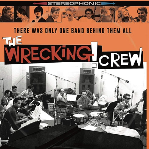The Wrecking Crew: The Legends Behind the Hits