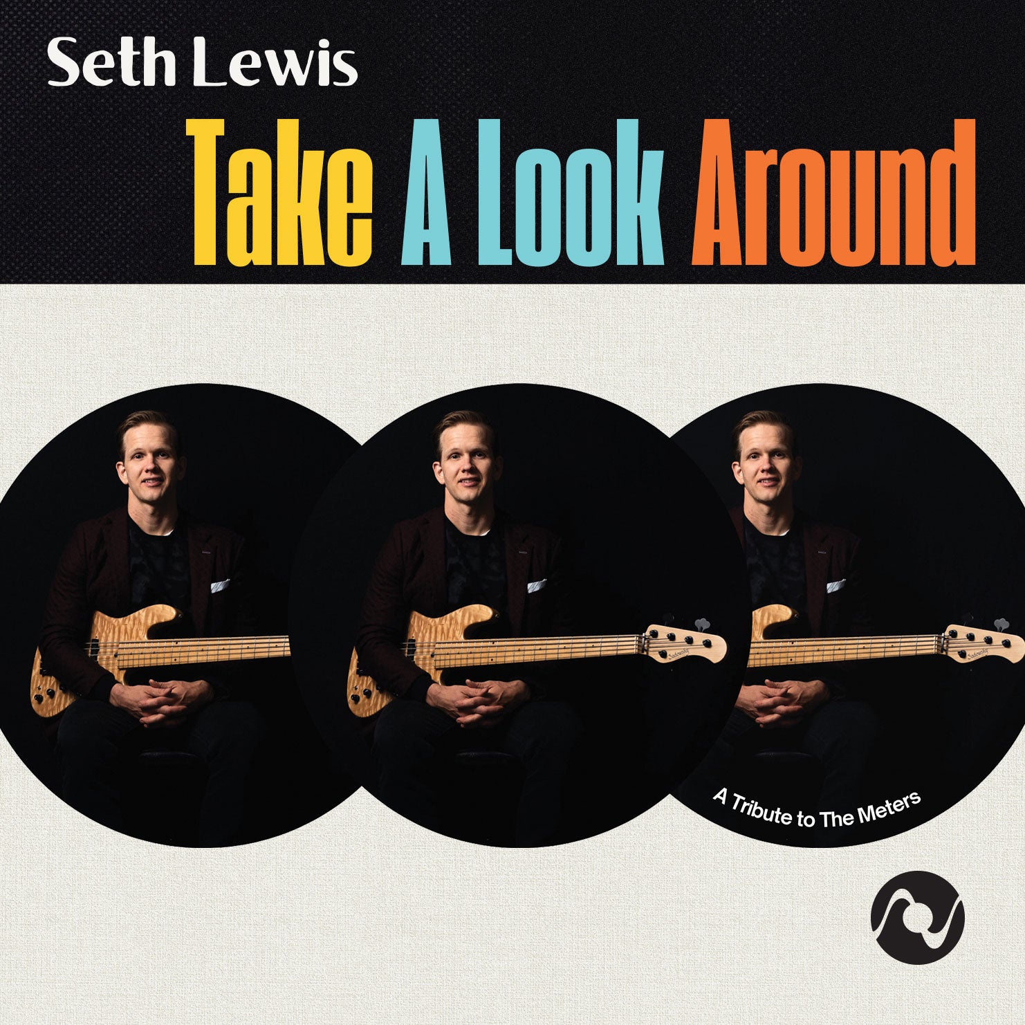 Seth Lewis Take a Look Around