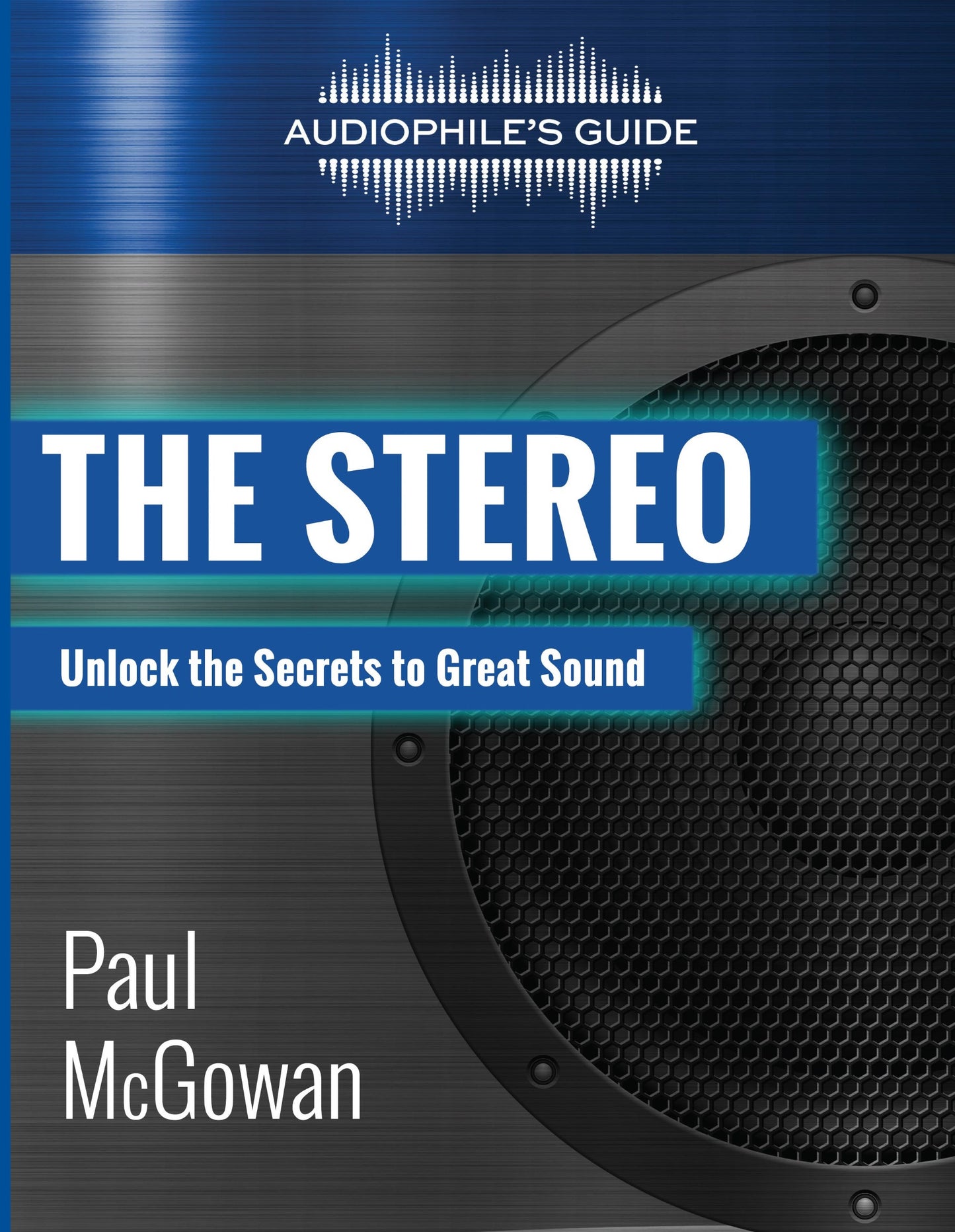 The Audiophile's Guide: The Stereo