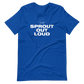 Sprout Out Loud T-Shirt