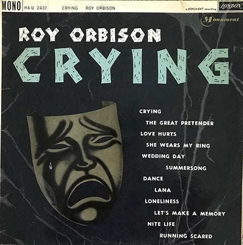 I've chosen a few rarities from my collection to accompany this article. Here's a UK London mono pressing of Roy Orbison's Crying, 1962. I've never seen another one.