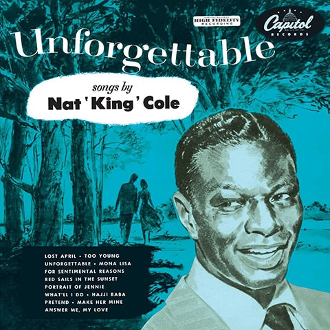 Nat "King" Cole, Unforgettable.