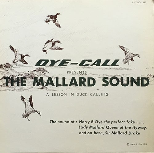Dye-Call Presents The Mallard Sound, album cover.