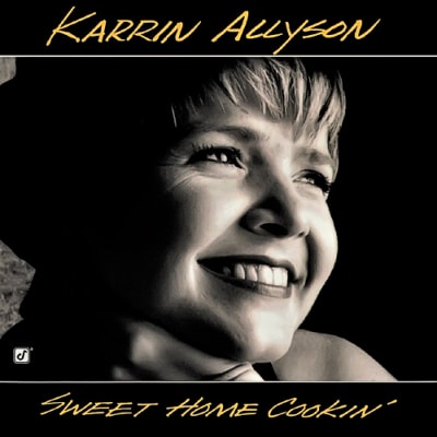 Karrin Allyson, Sweet Home Cookin' album cover.