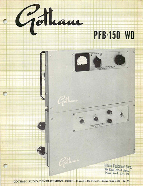 The Gotham PFB-150 vacuum tube cutting amplifier used triodes throughout, including the output stage, with power-driven 811A directly heated transmitting triodes.