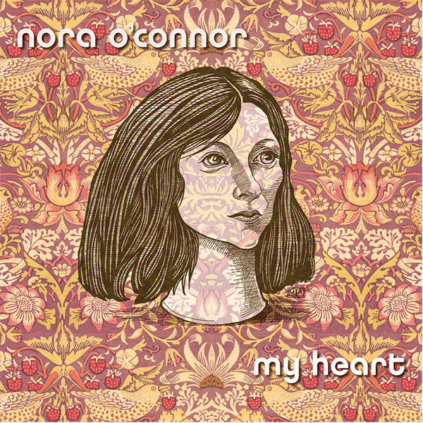 Nora O'Connor, My Heart, album cover.